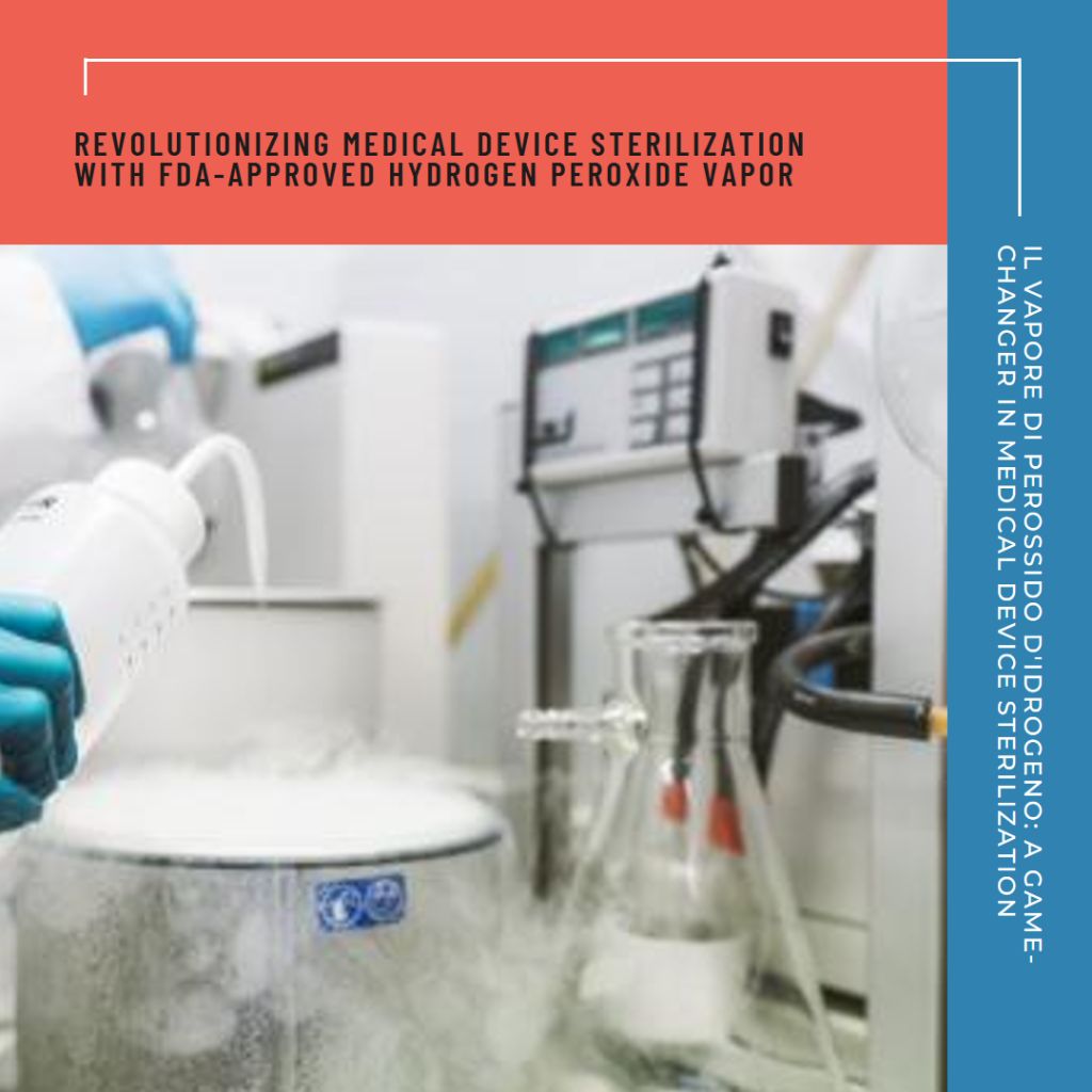FDA - Il Vapore di Perossido d'Idrogeno Rivoluzione la Sterilizzazione dei Dispositivi Medici