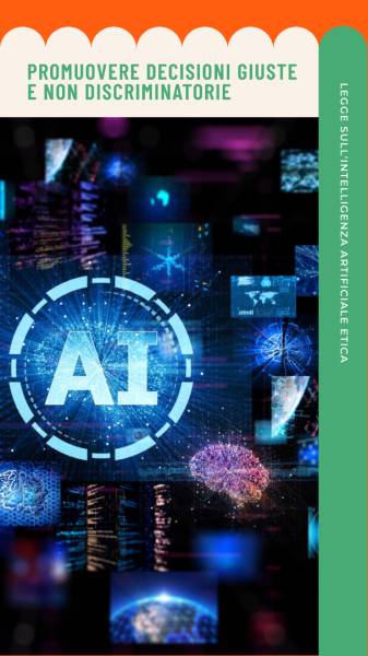 Legge sull'Intelligenza Artificiale Etica: Promuovere Decisioni Giuste e Non Discriminatorie